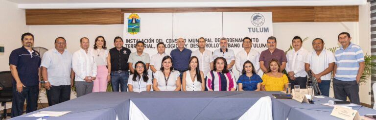 Instalan Consejo para garantizar el desarrollo ordenado de Tulum