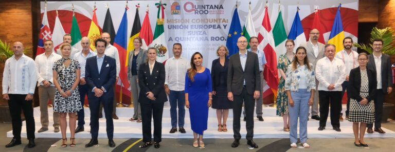 Gobierno de Quintana Roo muestra la proyección del estado a la Unión Europea y Suiza