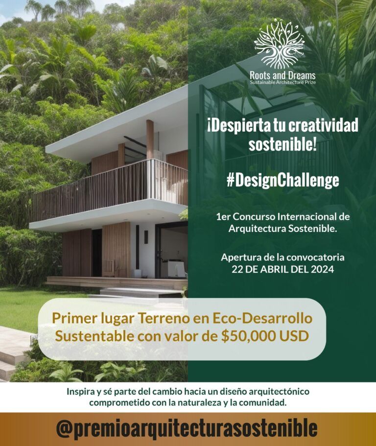 Diseñando el futuro: lanzamiento del primer “Concurso Internacional de Arquitectura Sostenible Roots & Dreams”