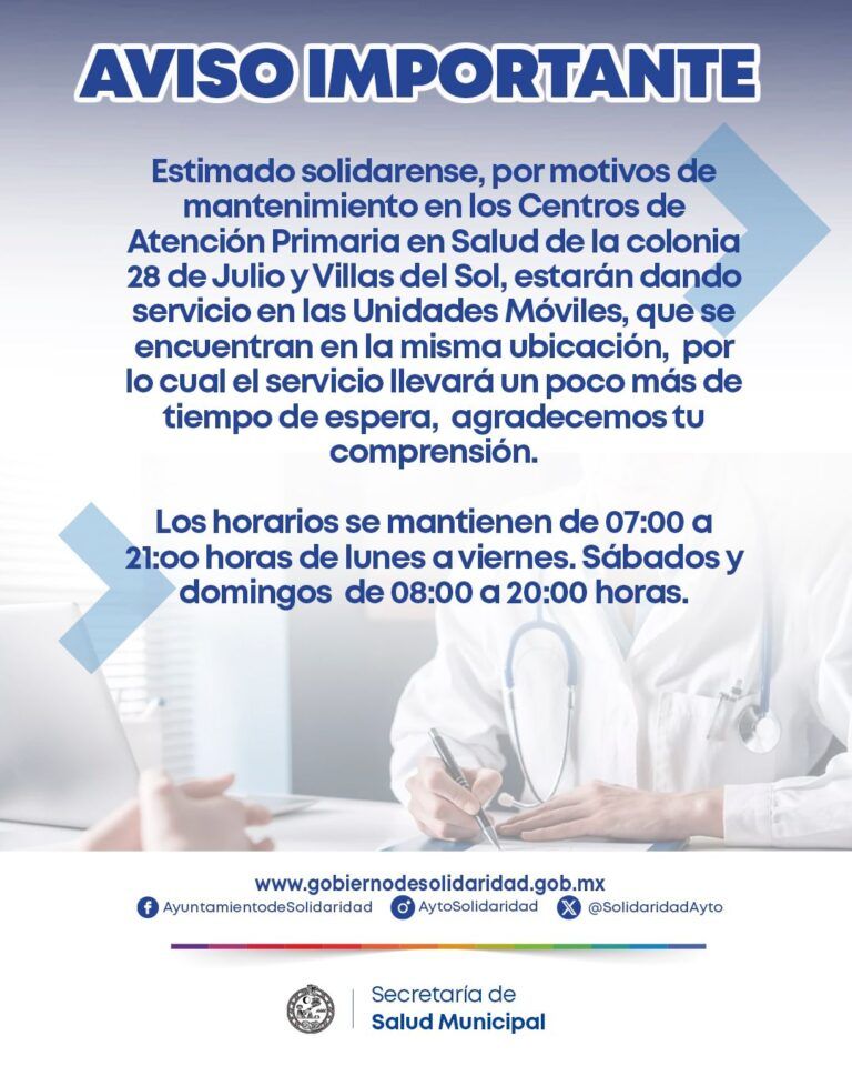CAPS Villas del Sol y 28 de Julio atenderán provisionalmente en Unidades Móviles